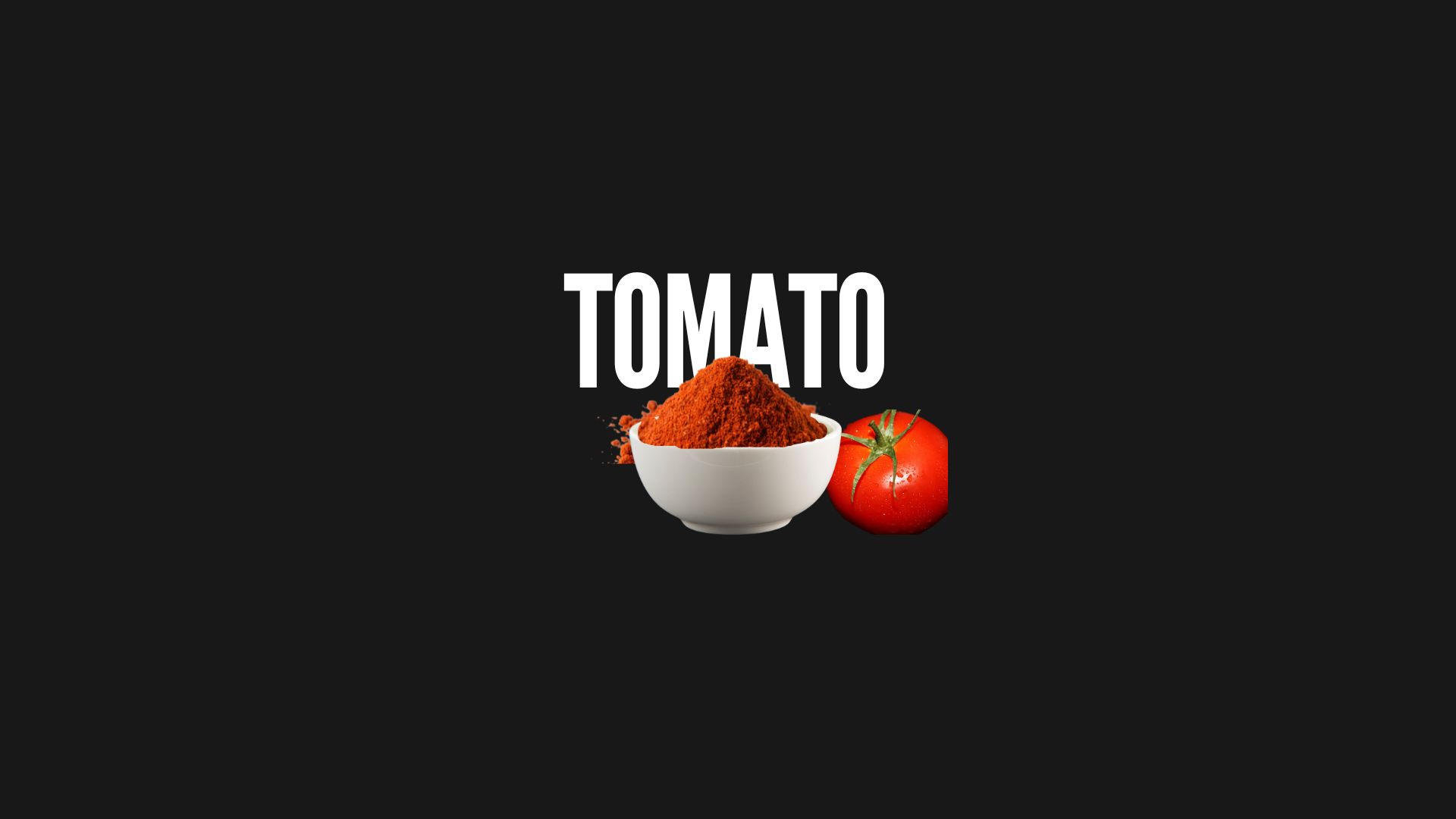 TOMATO POWDER